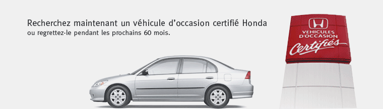 Honda certifié chez Lallier Honda à Montréal